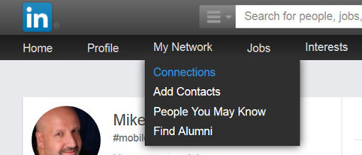 Log into LinkedIn using a Web browser and select Connections from the My Network menu